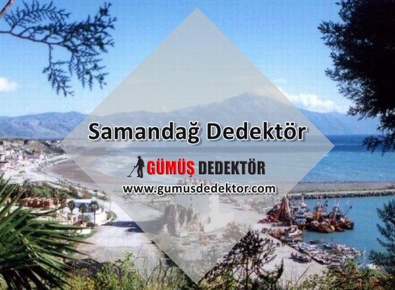 Samandağ Dedektör